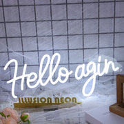 Hello Agin Neon Sign