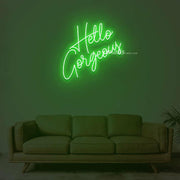 Hello Gorgeous 1 Neon Sign