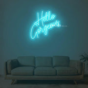 Hello Gorgeous 1 Neon Sign