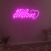 Hello Gorgeous Neon Sign Fashion Custom Neon Sign Lights Night Lamp Led Neon Sign Light For Home Party