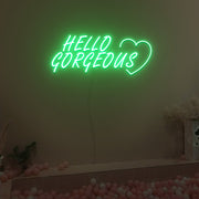 Hello Gorgeous Neon Sign Fashion Custom Neon Sign Lights Night Lamp Led Neon Sign Light For Home Party