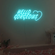 Hello Gorgeous Neon Sign Fashion Custom Neon Sign Lights Night Lamp Led Neon Sign Light For Home Party