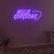 Hello Gorgeous Neon Sign Fashion Custom Neon Sign Lights Night Lamp Led Neon Sign Light For Home Party