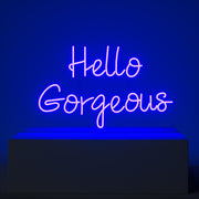 Hello Gorgeous Neon Sign