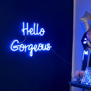 Hello Gorgeous Neon Sign