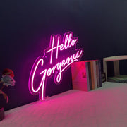 Hello Gorgeous Neon Sign