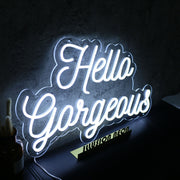 Hello Gorgeous White Neon Sign