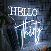 HELLO Thirty Neon Sign