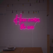 Here Comes The Sun LED Neon Sign