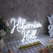 Hibernian Hall White Neon Sign