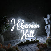 Hibernian Hall White Neon Sign