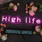 High Life Purple Neon Sign