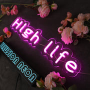 High Life Purple Neon Sign