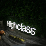 Highclass White Neon Sign