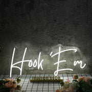 Hook Em White Neon Sign