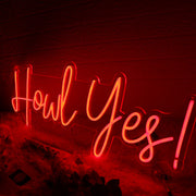 Howl Yes Red Neon Sign