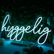 Hyggelig Blue Neon Sign