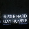 Hustle Hard Stay Humble White Neon Sign