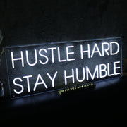 Hustle Hard Stay Humble White Neon Sign