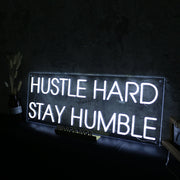 Hustle Hard Stay Humble White Neon Sign