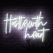 Hustle With Heart Neon Sign