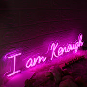 I Am Kenough Pink Neon Sign