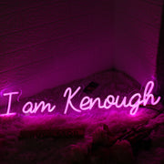 I Am Kenough Pink Neon Sign