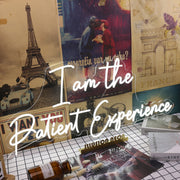 I Am The Patient Experience White Neon Sign