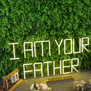 I Am Your Father Yellow Neon Sign