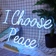 I Choose Peace Neon Sign