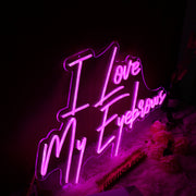 I Love My Eyebrows Pink Neon Sign