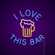 I Love This Bar Neon Sign