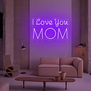 I Love You Mom Led Neon Sign