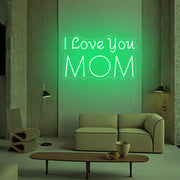 I Love You Mom Led Neon Sign