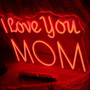 I Love You Mom Neon Sign