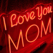 I Love You Mom Neon Sign