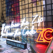 If You Know The Zip You Know The Code ZC Neon Sign