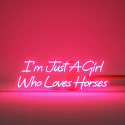 Im Just A Girl Who Love Horses Neon Sign