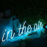 In The Air Blue Neon Sign