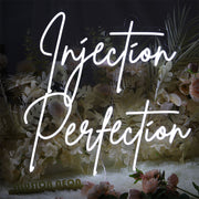 Injection Perfection Neon Sign