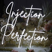 Injection Perfection Neon Sign