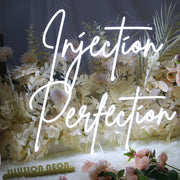 Injection Perfection Neon Sign