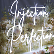 Injection Perfection Neon Sign