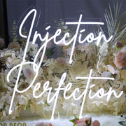 Injection Perfection Neon Sign