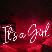 It Is A Girl Neon Sign