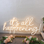 It's All Happening Yellow Neon Sign