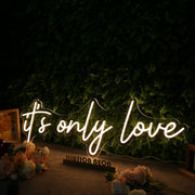 It's Only Love Yellow Neon Sign