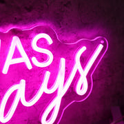 IT WAS ALWAYS YOU Pink Neon LED Sign