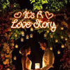 Its A Love Story Neon Sign