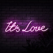 Its Love Neon Sign